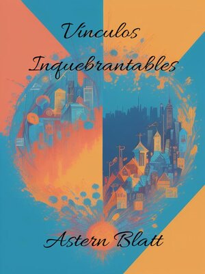 cover image of Vinculos Inquebrantables